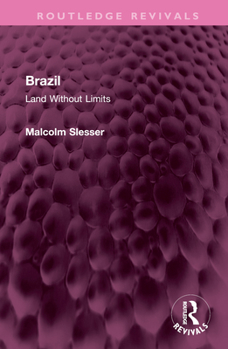 Hardcover Brazil: Land Without Limits Book