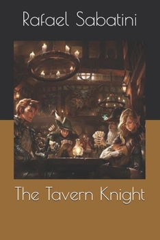 Paperback The Tavern Knight Book