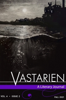 Vastarien: A Literary Journal vol. 4, issue 2 - Book #10 of the Vastarien