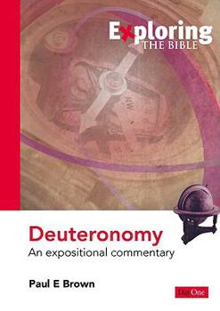Paperback Exploring Deuteronomy: An Expositional Commentary (Exploring the Bible) Book