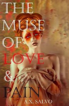 Paperback The Muse of Love and Pain Book