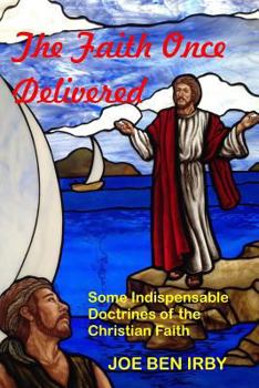 Paperback The Faith Once Delivered Book
