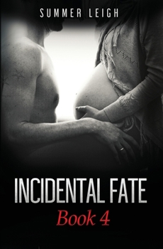 Paperback Incidental Fate Book 4 Book