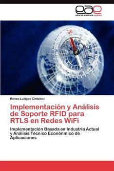 Paperback Implementación y Análisis de Soporte RFID para RTLS en Redes WiFi [Spanish] Book
