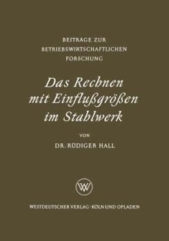 Paperback Das Rechnen Mit Einflußgrößen Im Stahlwerk [German] Book