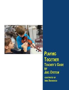 Paperback Playing Together Teacher's Guide: A guide for teaching violin in groups Book