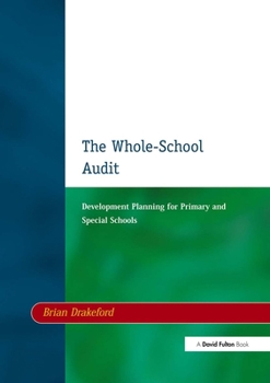 Paperback The Whole-School Audit: Development Planning for Primary and Special Schools Book