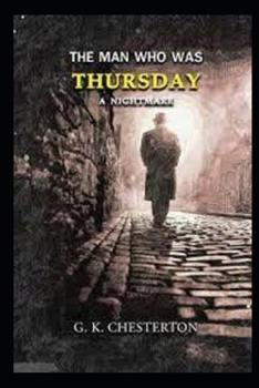 The Man Who Was Thursday: a Nightmare