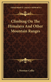 Climbing On The Himalaya And Other Mountain Ranges