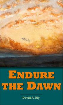 Paperback Endure the Dawn Book