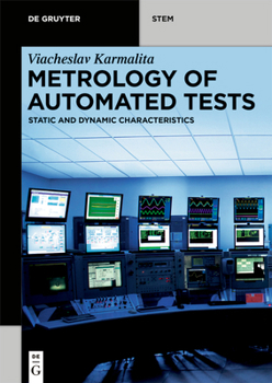 Paperback Metrology of Automated Tests: Static and Dynamic Characteristics Book