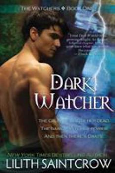 Dark Watcher - Book #1 of the Watchers