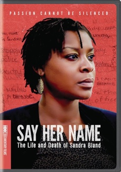 Say Her Name: The Life and Death of Sandra Bland