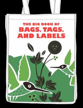 Hardcover The Big Book of Bags, Tags, and Labels Book