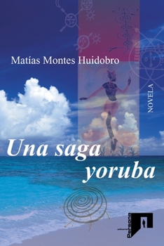 Paperback Una saga yoruba [Spanish] Book