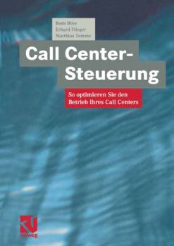 Paperback Call Center-Steuerung: So Optimieren Sie Den Betrieb Ihres Call Centers [German] Book