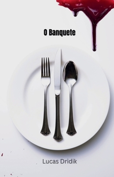 O Banquete (Portuguese Edition)