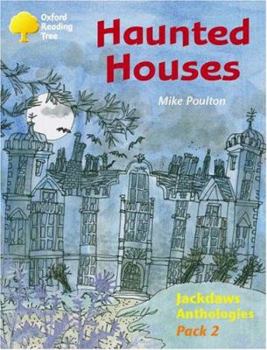 Paperback Oxford Reading Tree: Stages 8-11: Jackdaws: Pack 2: Haunted Houses Book