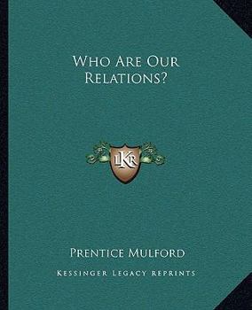 Paperback Who Are Our Relations? Book