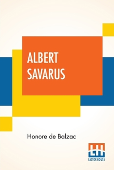 Albert Savarus - Book #7 of the La Comédie Humaine