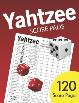Yahtzee Score Pads: Large size 8.5 x 11 inches 120 Pages | Dice Board Game | YAHTZEE SCORE SHEETS | Yatzee Score Cards | Yahtzee score book Vol.3