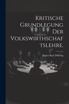 Paperback Kritische Grundlegung der Volkswirthschaftslehre. [German] Book