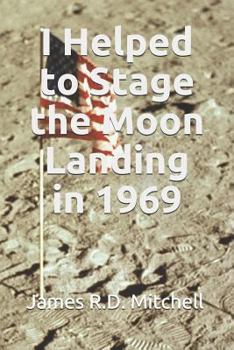 Paperback I Helped to Stage the Moon Landing in 1969 Book