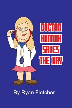 Paperback Doctor Hannah Saves The Day Book