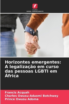 Paperback Horizontes emergentes: A legalização em curso das pessoas LGBTI em África [Portuguese] Book