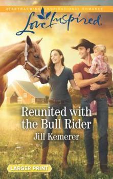 Mass Market Paperback Reunited with the Bull Rider [Large Print] Book