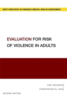 Paperback Evaluation for Risk of Violence in Adults (Best Practices in Forensic Mental Health Assessments) Book