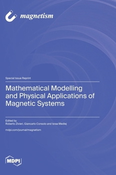 Hardcover Mathematical Modelling and Physical Applications of Magnetic Systems Book