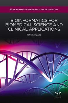 Paperback Bioinformatics for Biomedical Science and Clinical Applications Book