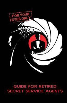 Paperback Guide For Retired Secret Service Agents Book