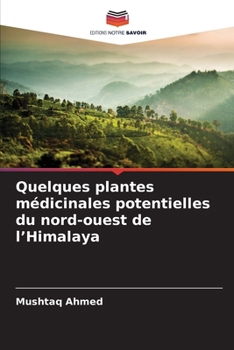 Quelques plantes médicinales potentielles du nord-ouest de l'Himalaya