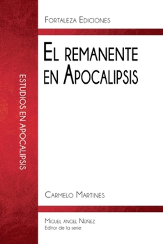 Paperback El remanente en Apocalipsis [Spanish] Book