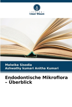 Paperback Endodontische Mikroflora - Überblick [German] Book