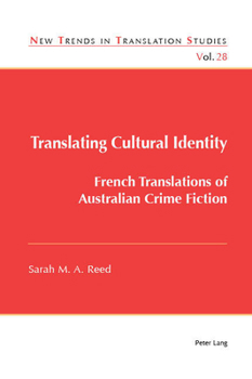 Paperback Translating Cultural Identity: French Translations of Australian Crime Fiction Book