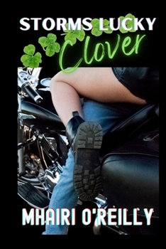 Storm's Lucky Clover: A Stand-Alone Motorcycle Club Romance
