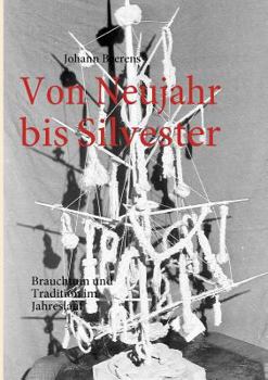 Paperback Von Neujahr bis Silvester (German Edition) [German] Book