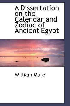 Paperback A Dissertation on the Calendar and Zodiac of Ancient Egypt Book