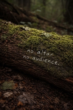 Paperback no altar no audience Book