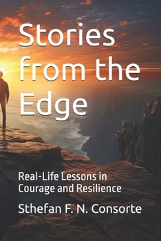 Paperback Stories from the Edge: Real-Life Lessons in Courage and Resilience Book