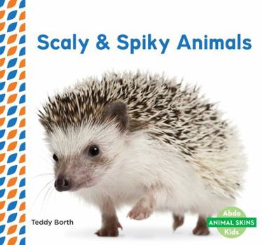 Animales con Escamas o Espinas / Scaly & Spiky Animals - Book  of the Animal Skins