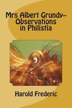 Paperback Mrs Albert Grundy-- Observations in Philistia Book