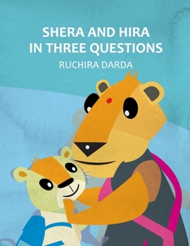 Paperback Shera and Hira in Three Questions Book