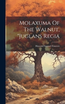 Molaxuma Of The Walnut, juglans Regia