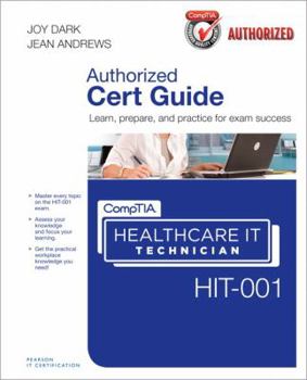 Hardcover Comptia Healthcare It Technician Hit-001 Cert Guide [With CDROM] Book