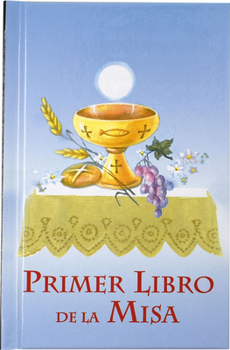Hardcover Primer Libro de la Misa: Una Forma Facil Para Que Ninos Y Ninas Participen En La Misa [Large Print] Book