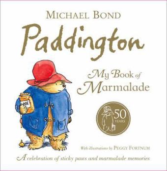 Hardcover Paddington - My Book of Marmalade Book